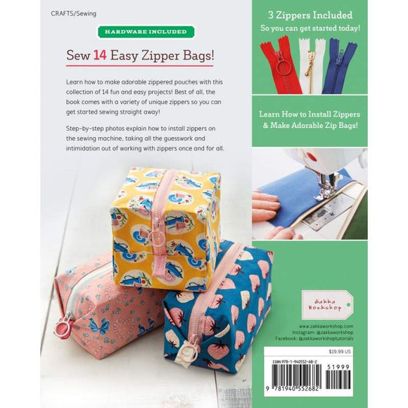 Libro The Zipper Pouch Book <br><small>Cuci 14 adorabili pochette e borse con zip: include 3 cerniere!</small>