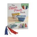 Libro The Zipper Pouch Book <br><small>Cuci 14 adorabili pochette e borse con zip: include 3 cerniere!</small>