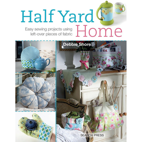 Libro Half Yard Home <br><small>Facili progetti di cucito utilizzando ritagli di stoffa</small>