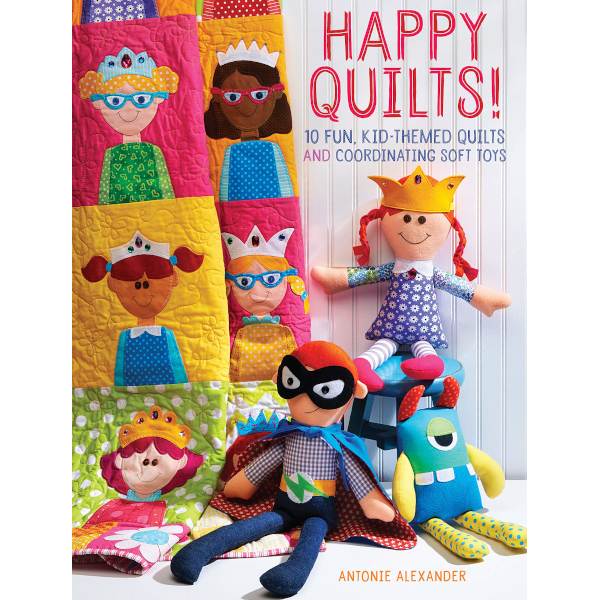 Libro Happy Quilts! <br><small>10 trapunte divertenti a tema per bambini e peluche coordinati</small>
