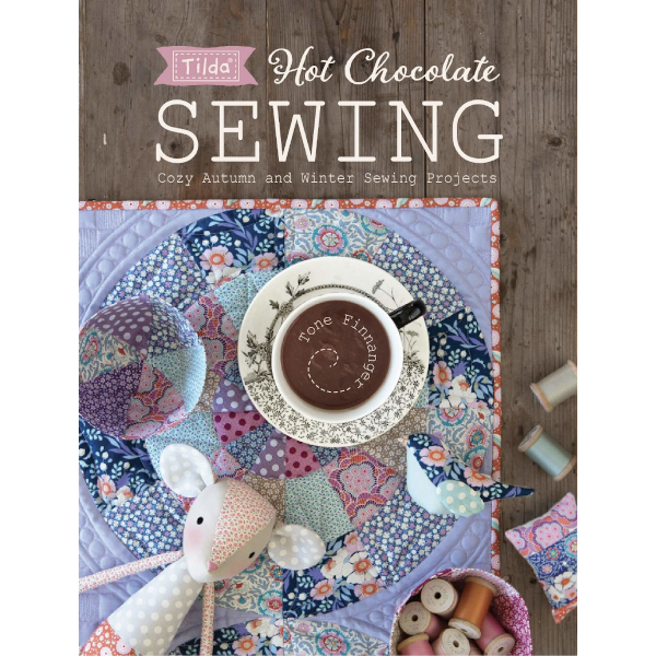 Libro Tilda Hot Chocolate Sewing <br><small>Bellissimi progetti di cucito autunnali e invernali</small>