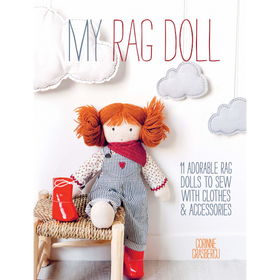 Libro My Rag Doll <br><small>11 adorabili bambole di pezza da cucire con vestiti e accessori</small>