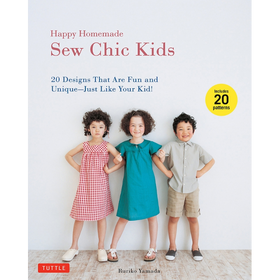 Libro Happy Homemade: Sew Chic Kids <br><small>20 modelli di abiti divertenti e unici, proprio come il tuo bambino!</small>