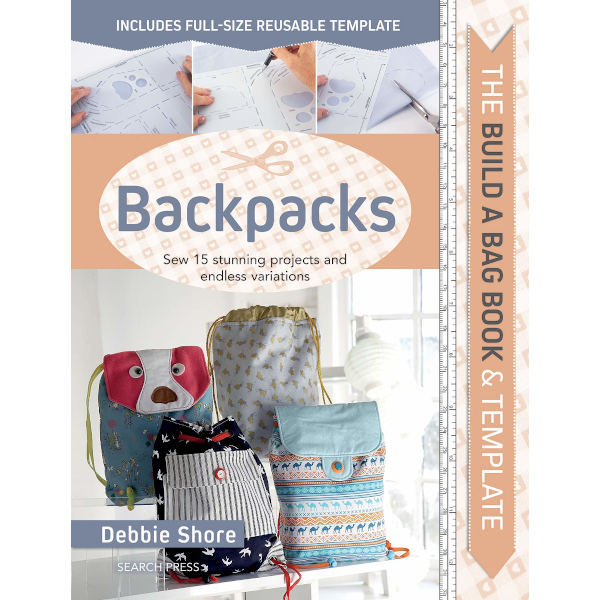Libro The Build a Bag Book and Templates: Backpacks <br><small>Cuci 15 splendidi zainetti con infinite variazioni </small>